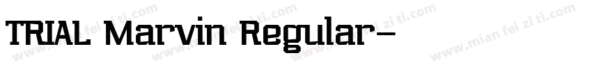 TRIAL Marvin Regular字体转换